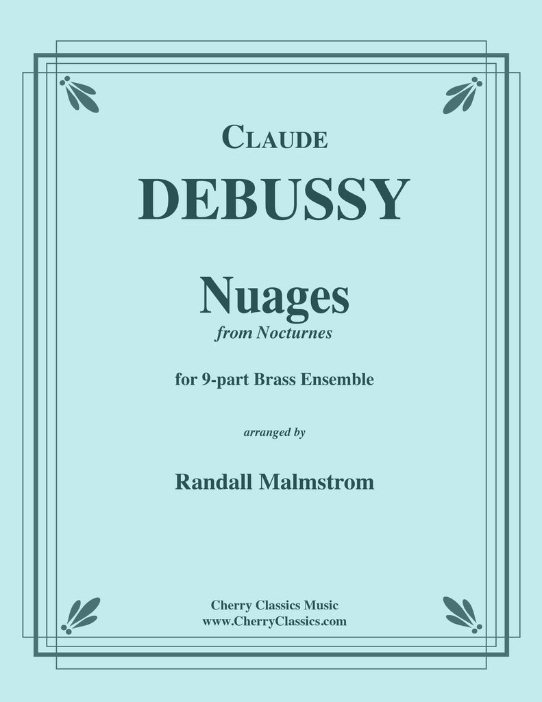 Debussy - Nuages from Nocturnes for 9-part Brass Ensemble