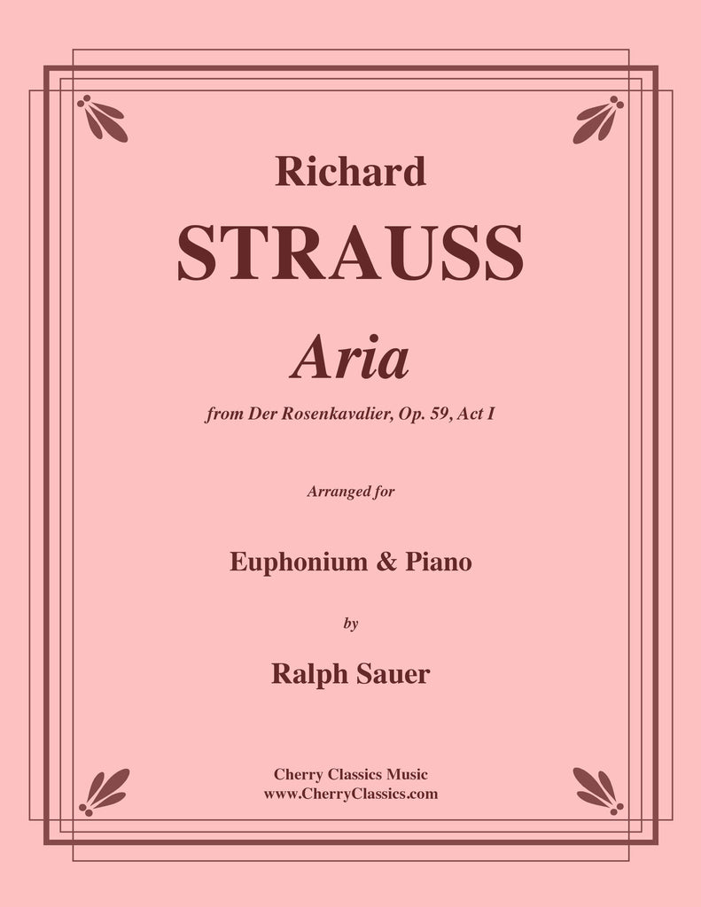 Strauss - Aria from Der Rosenkavalier for Euphonium and Piano