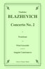 Blazhevich - Concerto No. 2 for Solo Trombone & Wind Ensemble