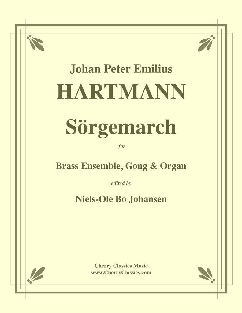 Hartmann - Sörgemarch for Brass Ensemble, Gong and Organ