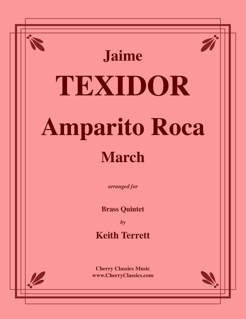 Texidor - Amparito Roca March for Brass Quintet