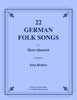 Various - 22 German Folk Songs for Horn Quartet