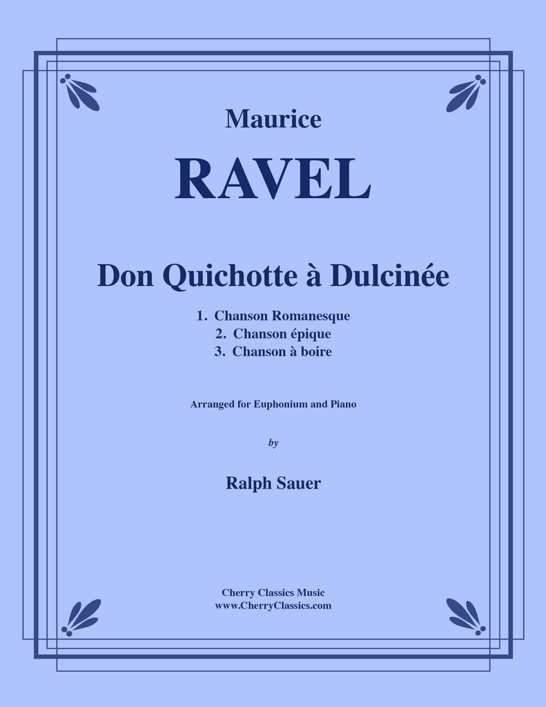 Ravel - Don Quichotte à Dulcinée for Euphonium and Piano