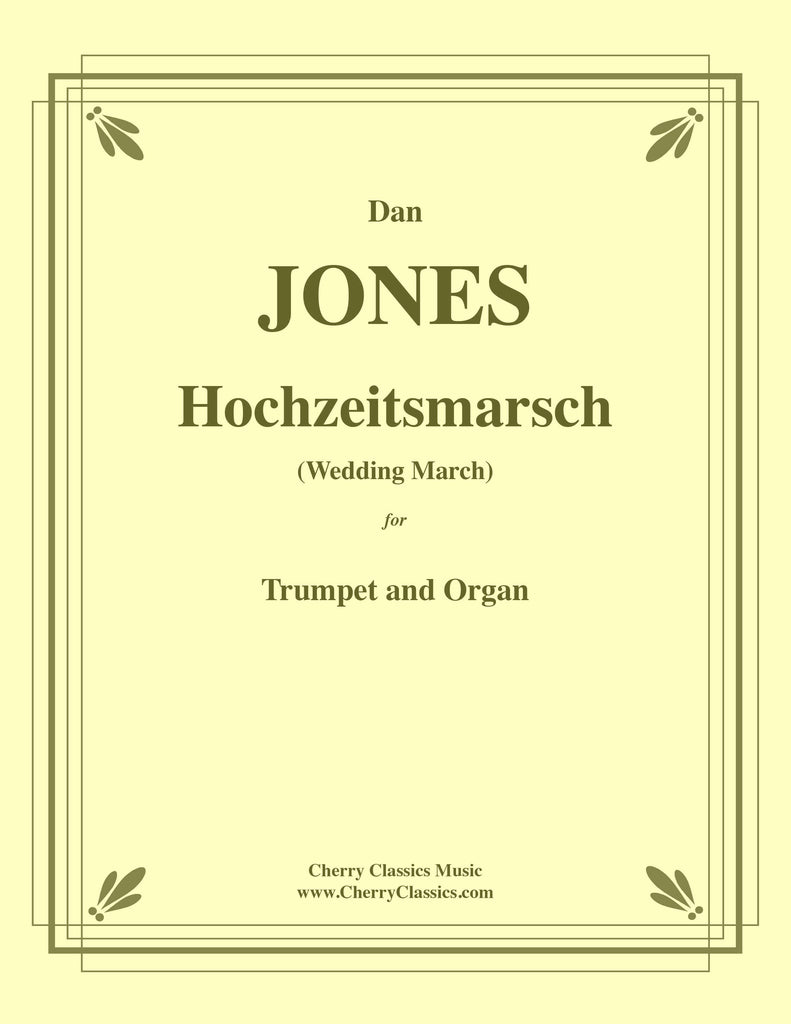 Jones-Dan - Hochzeitsmarsch (Wedding March) for Trumpet and Organ
