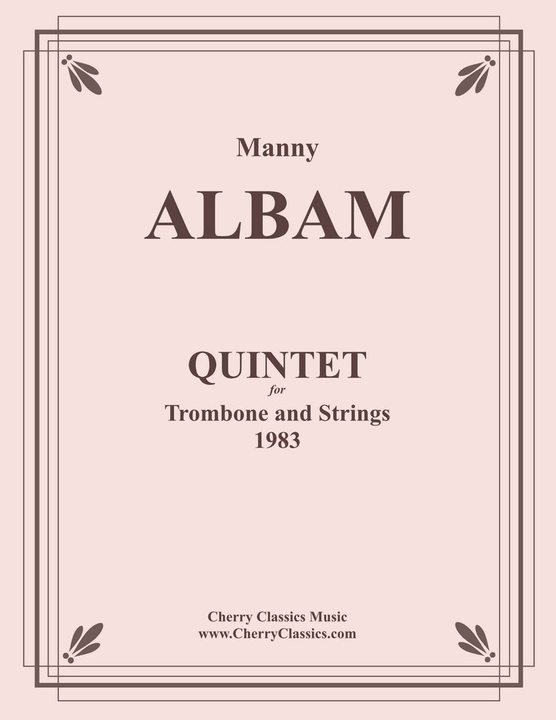 Albam - Quintet for Trombone and Strings - Cherry Classics Music