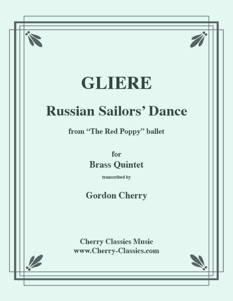Gliere - Russian Sailors’ Dance for Brass Quintet - Cherry Classics Music