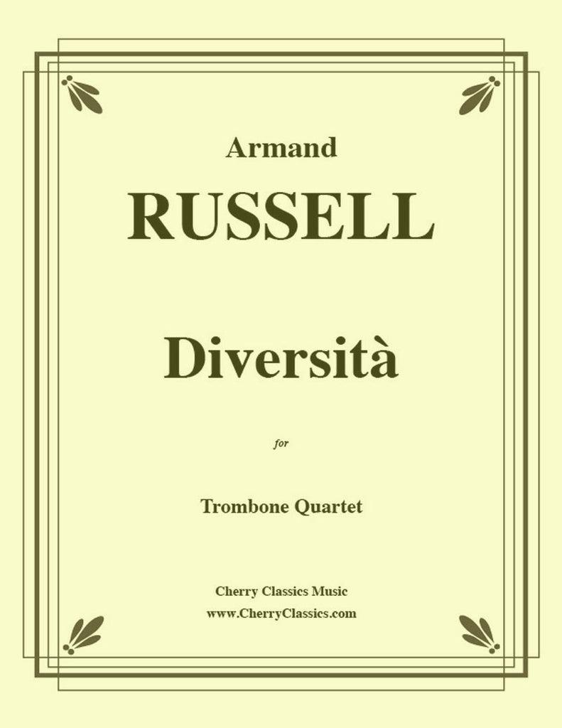 Russell - Diversita for Trombone Quartet - Cherry Classics Music