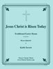 Traditional - Jesus Christ is Risen Today - Easter Brass Quartet Hymn - Cherry Classics Music