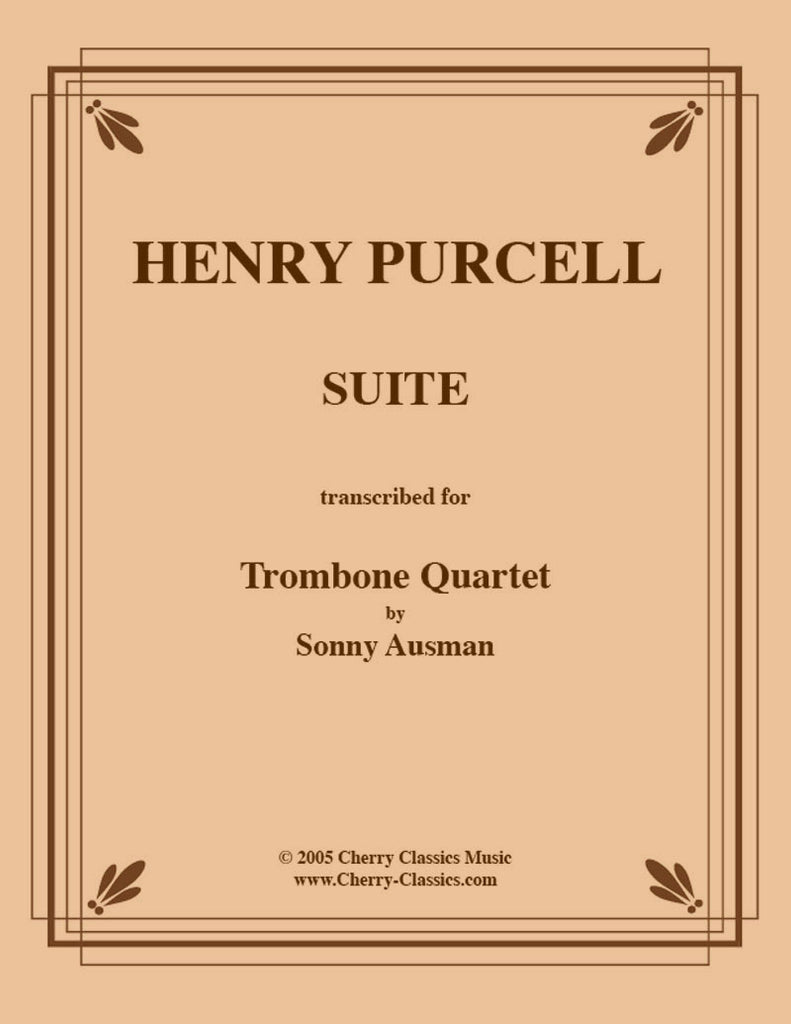 Purcell - Suite in six Movements for Trombone Quartet - Cherry Classics Music