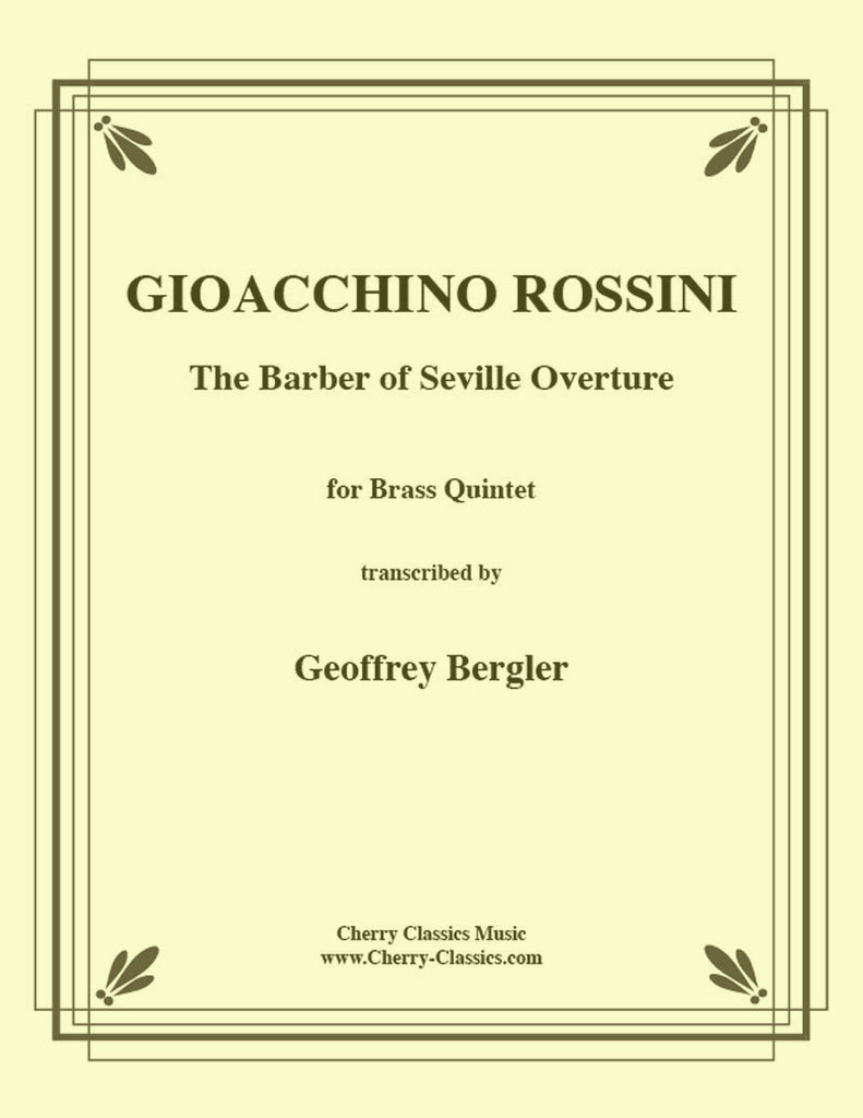 Rossini - Barber of Seville Overture for Brass Quintet - Cherry Classics Music