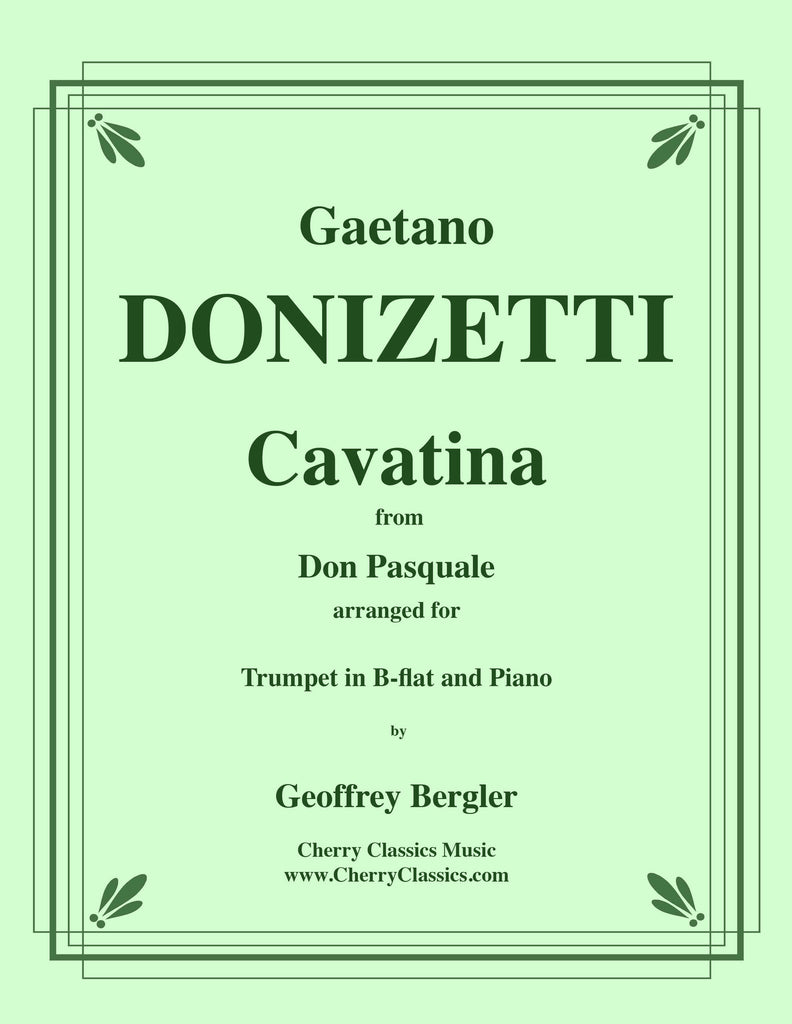 Donizetti - Cavatina from Don Pasquale for Trumpet and Piano - Cherry Classics Music