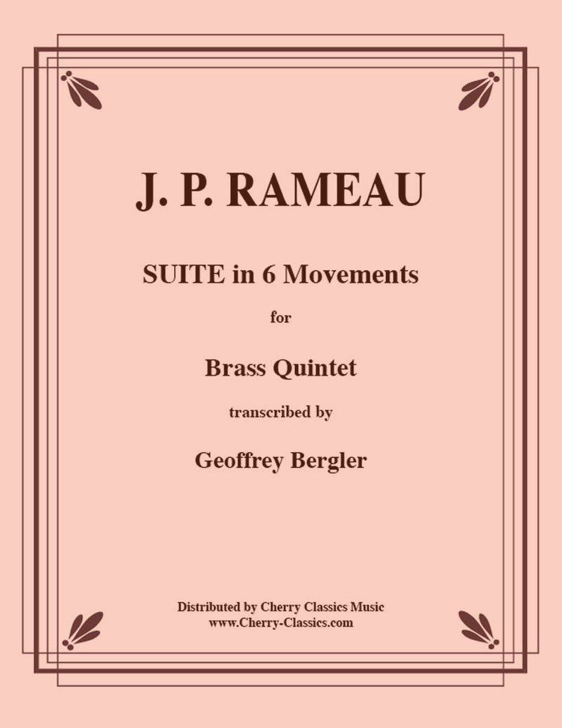 Rameau - Suite in Six Movements for Brass Quintet - Cherry Classics Music