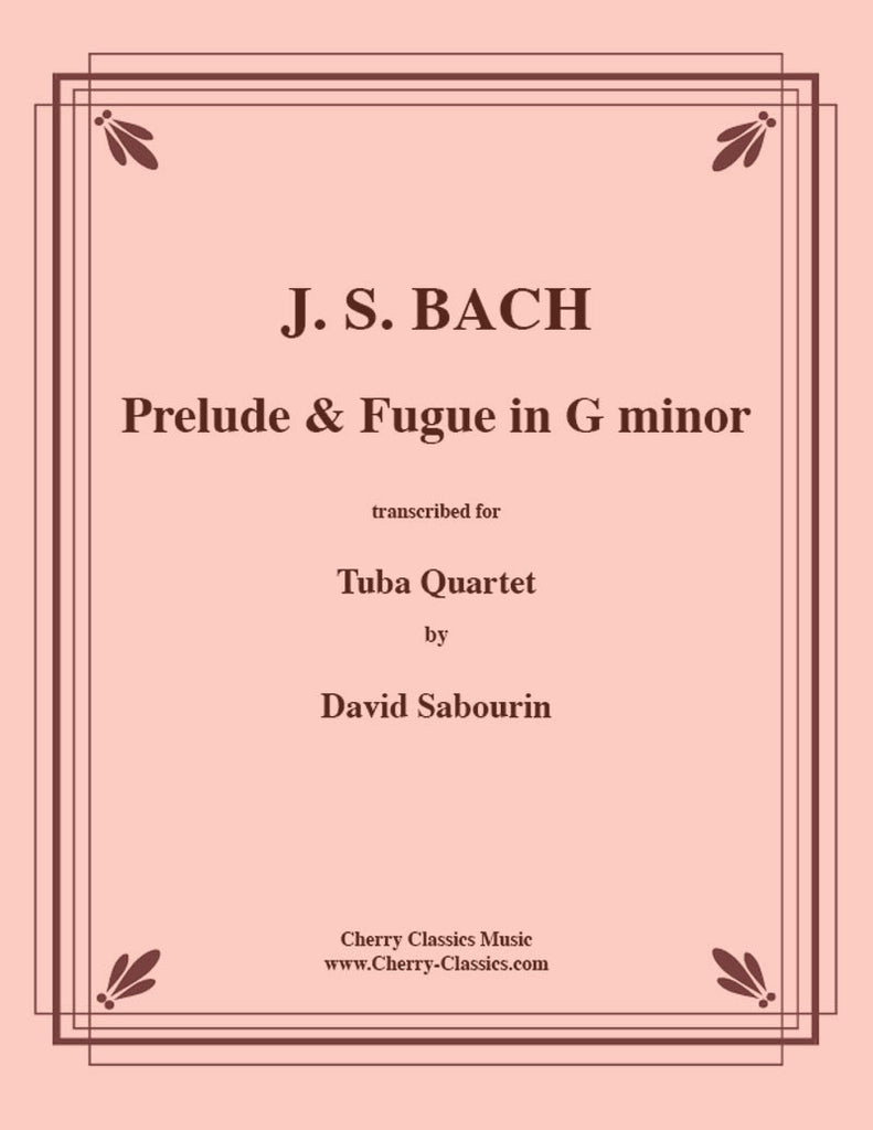 Bach - Prelude & Fugue in G Minor For Tuba Quartet - Cherry Classics Music