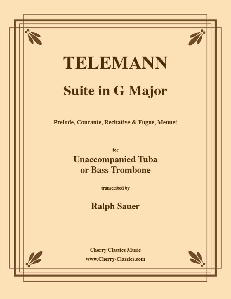 Telemann - Suite in G Major for Unaccompanied Tuba or Bass Trombone - Cherry Classics Music