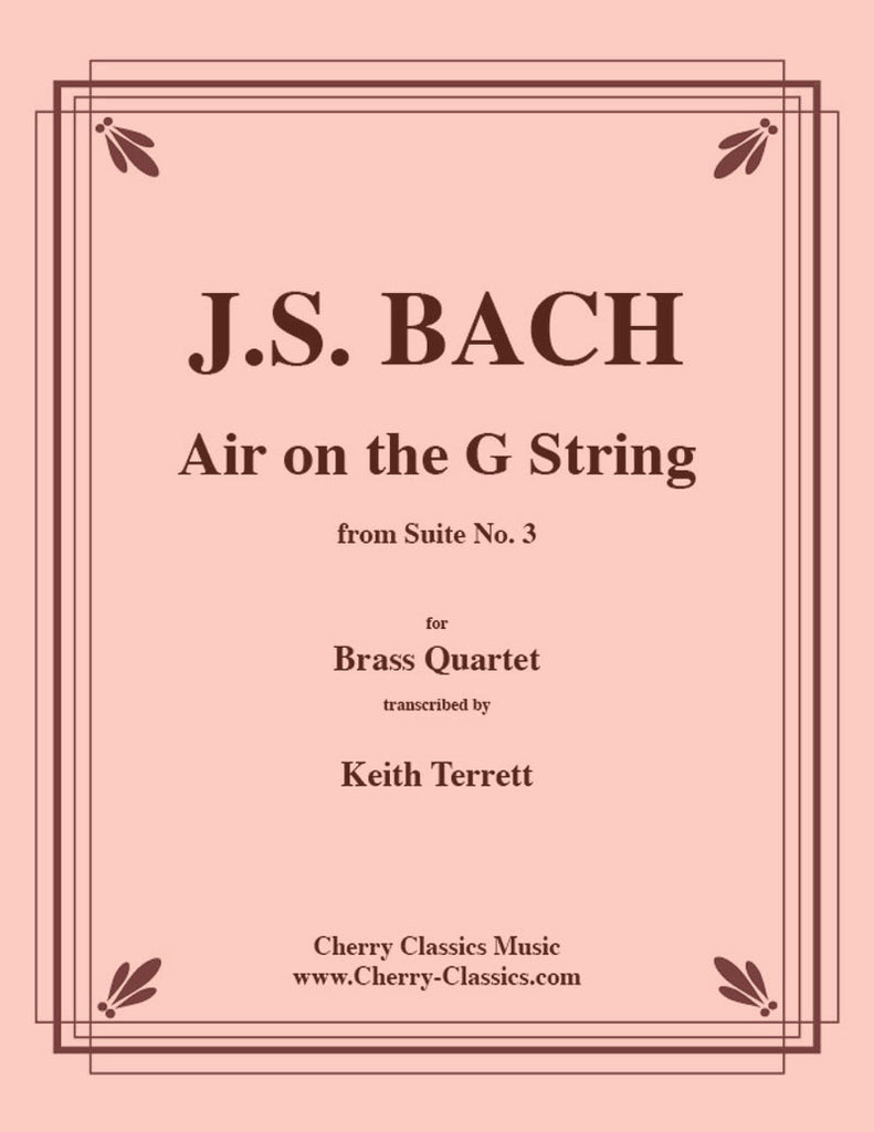 Bach - Air on the G String for Brass Quartet - Cherry Classics Music