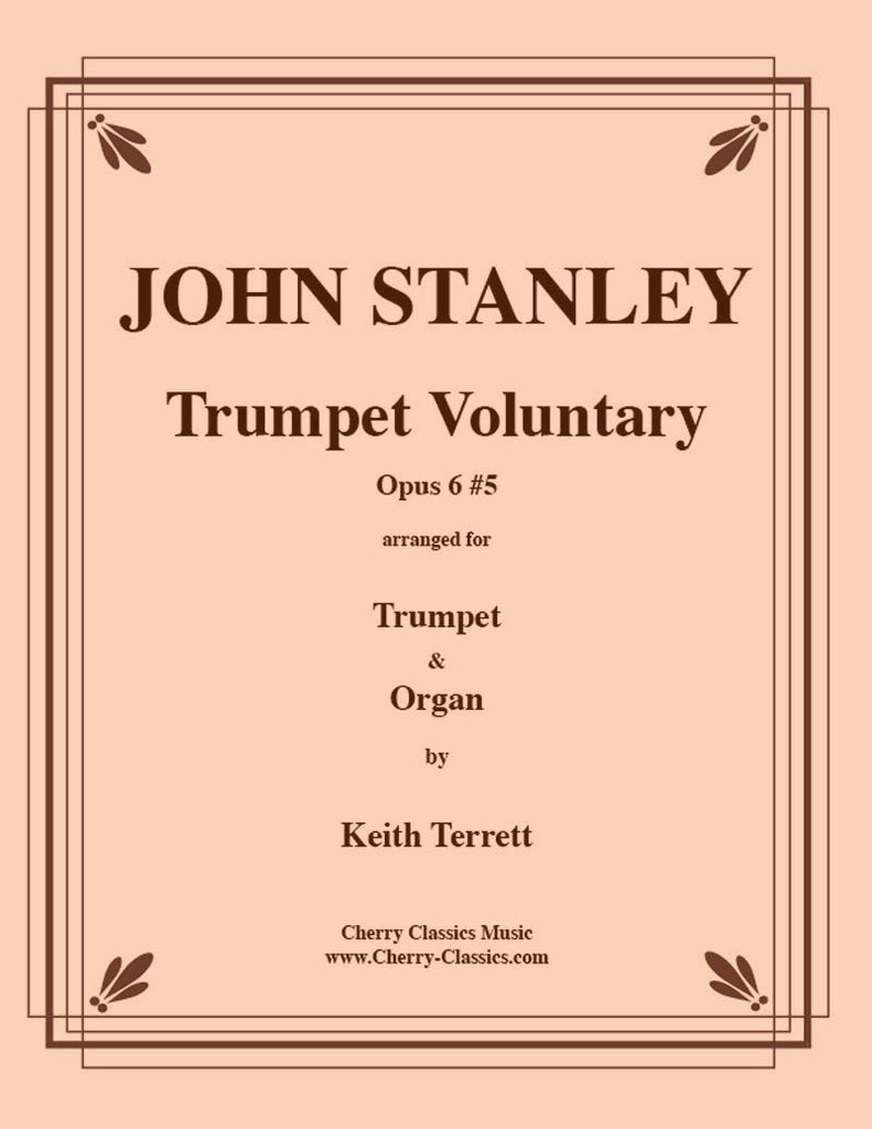 Stanley - Trumpet Voluntary in D for Trumpet and Organ - Cherry Classics Music