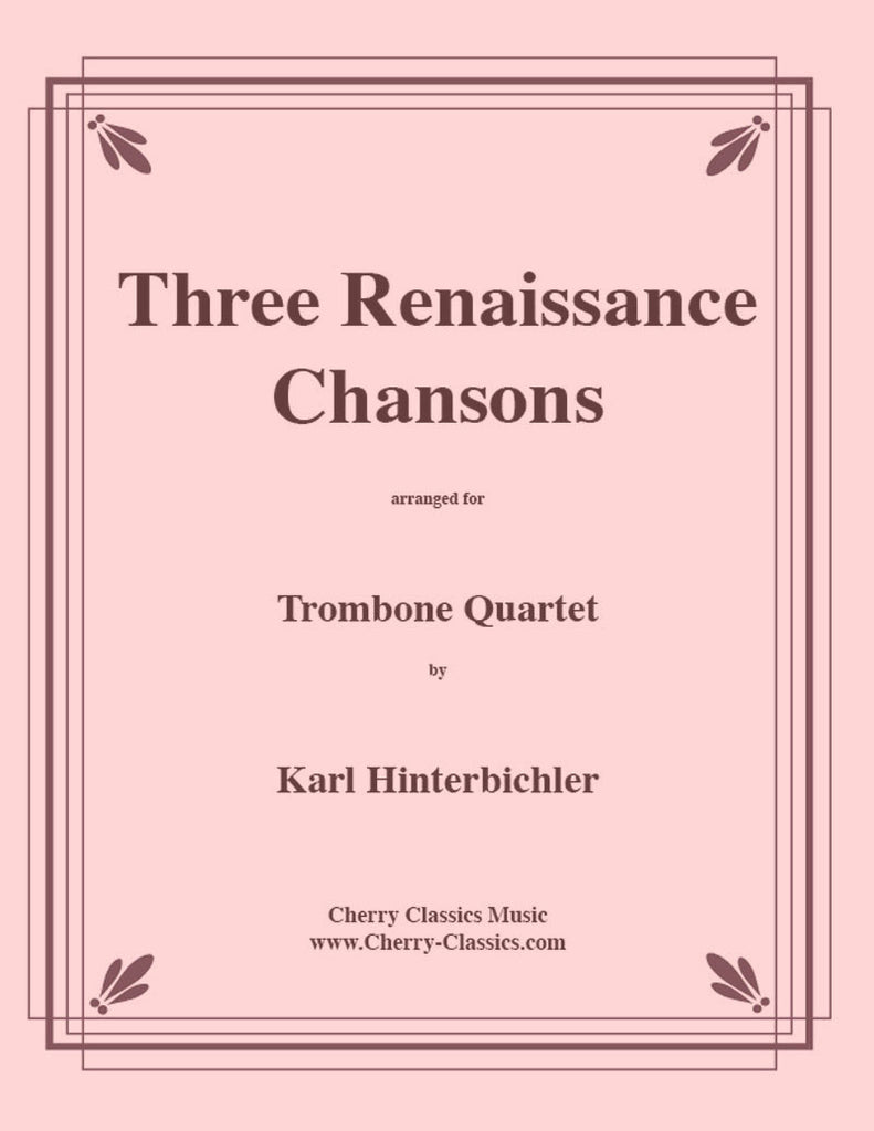 Various - Three Renaissance Chansons for Trombone Quartet - Cherry Classics Music