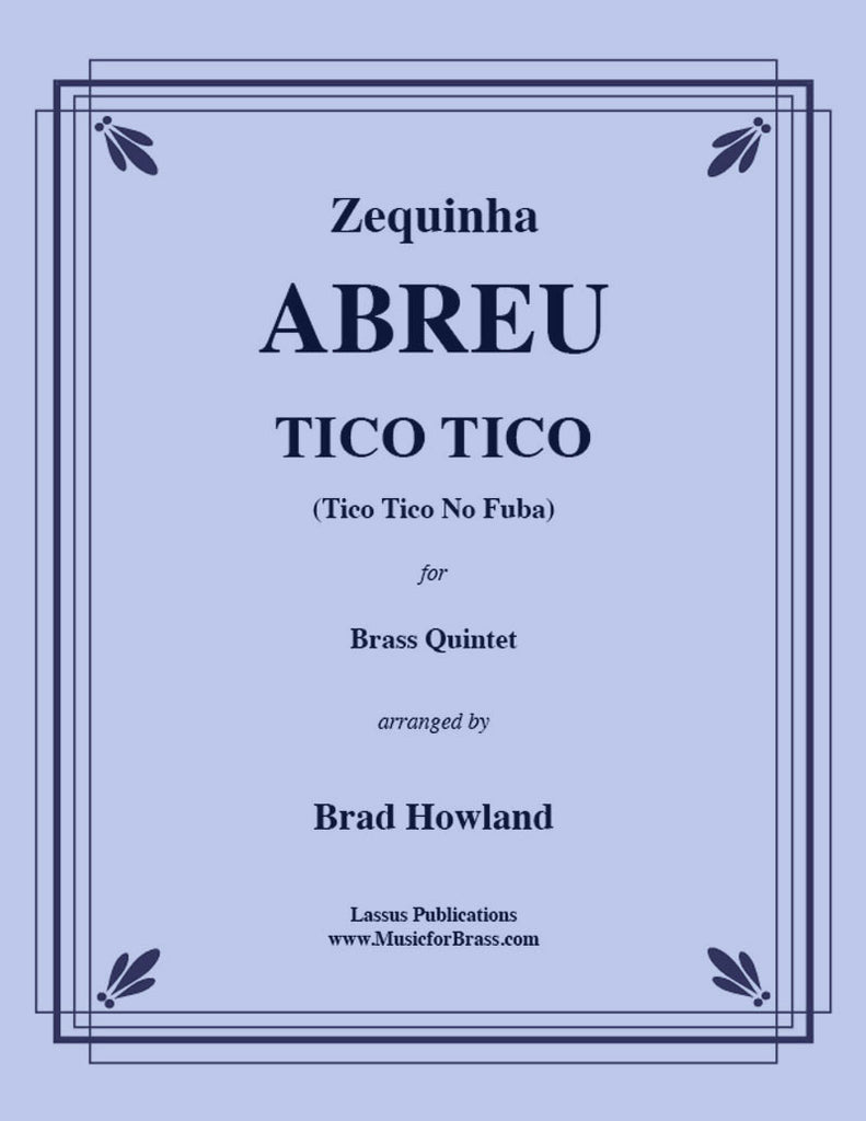 Abreu - Tico Tico for Brass Quintet - Cherry Classics Music