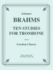 Brahms - Ten Studies for Trombone - Cherry Classics Music