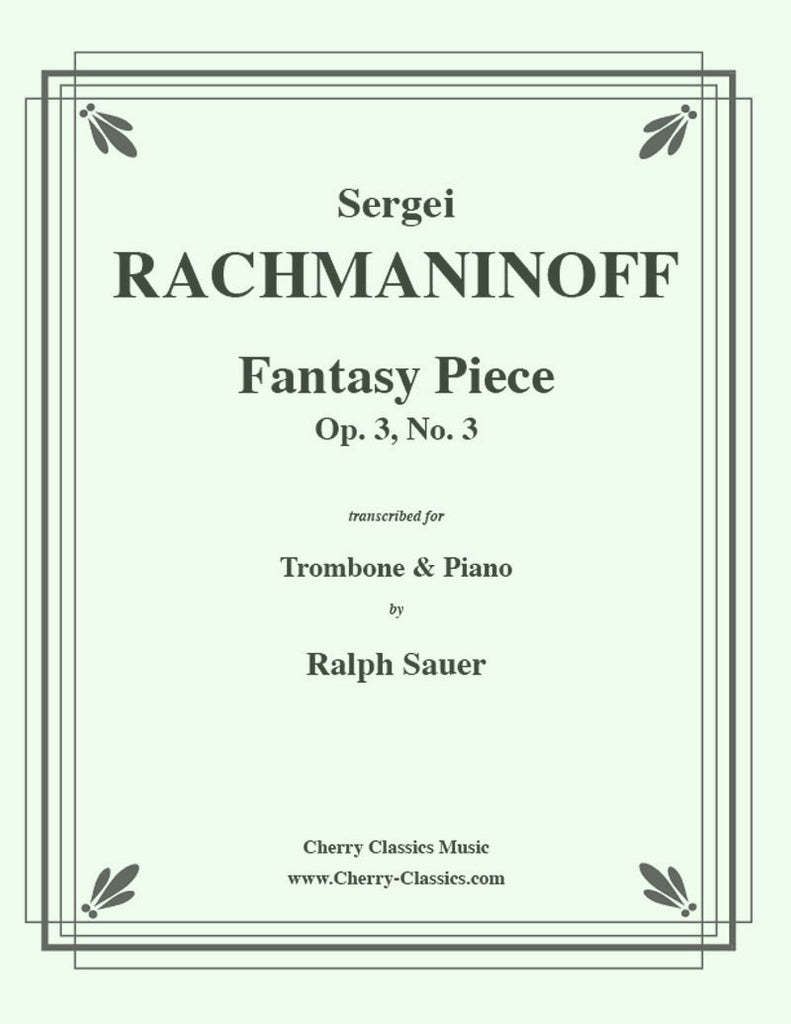 Rachmaninoff - Fantasy Piece Op. 3 No. 3 for Trombone and Piano - Cherry Classics Music