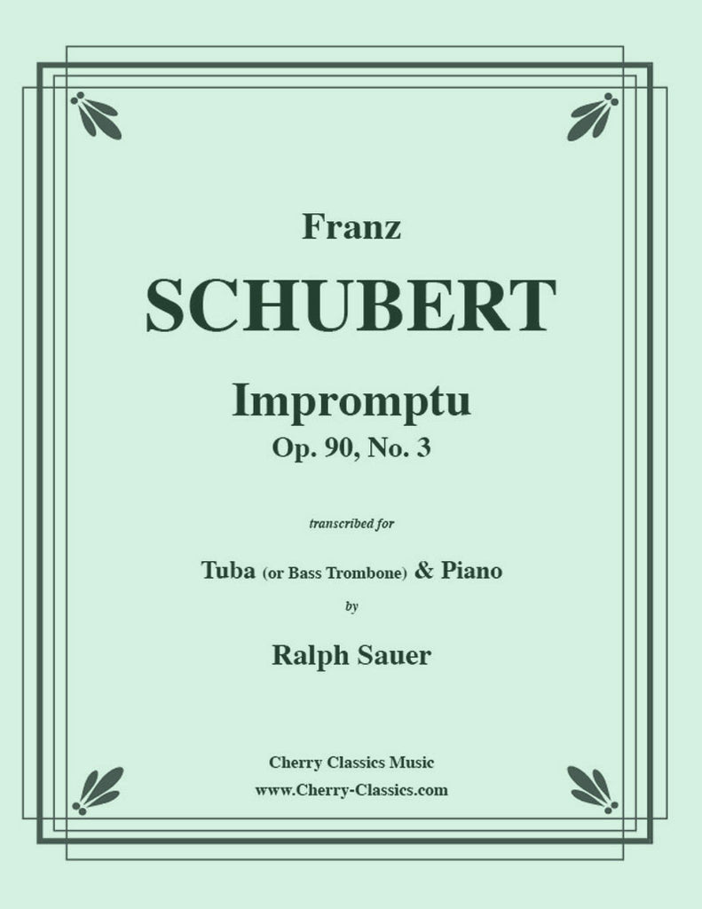 Schubert - Impromptu, Opus 90, No. 3 for Tuba or Bass Trombone and Piano - Cherry Classics Music