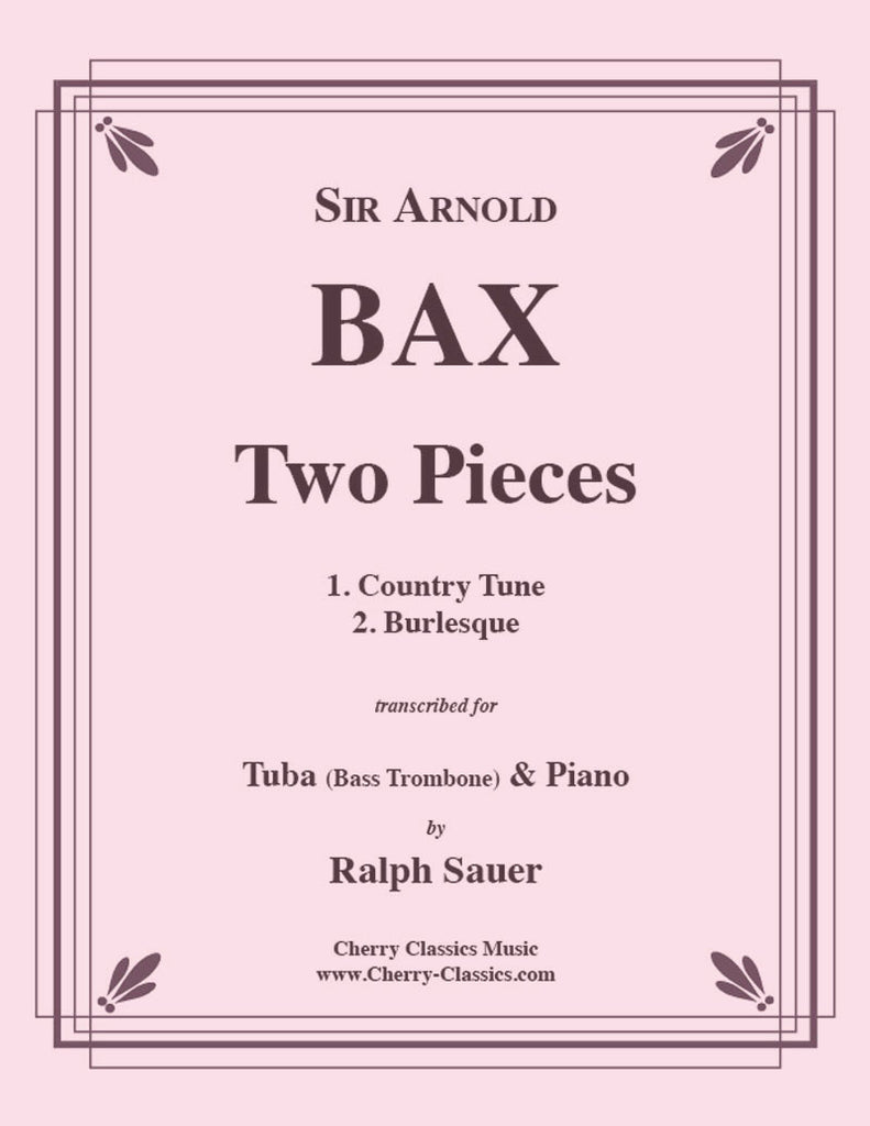 Bax - Two Pieces for Tuba (Bass Trombone) & Piano - Cherry Classics Music