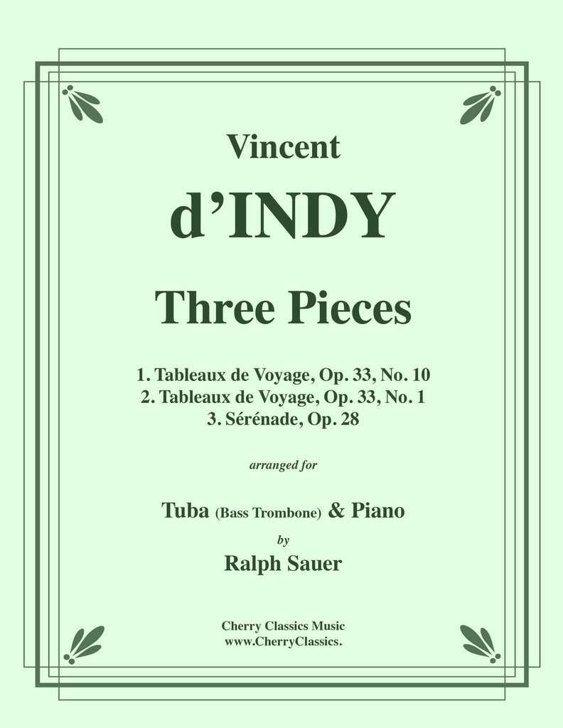 d’Indy - Three Pieces for Tuba or Bass Trombone and Piano - Cherry Classics Music