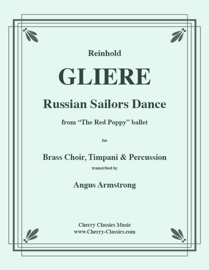 Gliere - Russian Sailors’ Dance for Brass Ensemble and Percussion - Cherry Classics Music