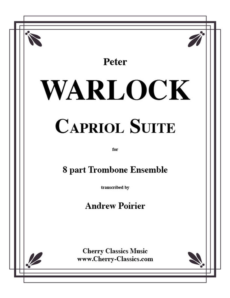 Warlock - Capriol Suite for Trombone Octet - Cherry Classics Music