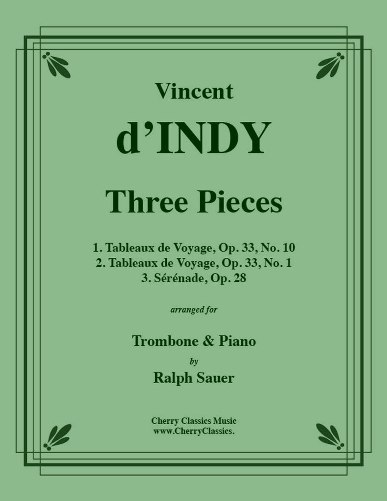 d’Indy - Three Pieces for Trombone and Piano - Cherry Classics Music