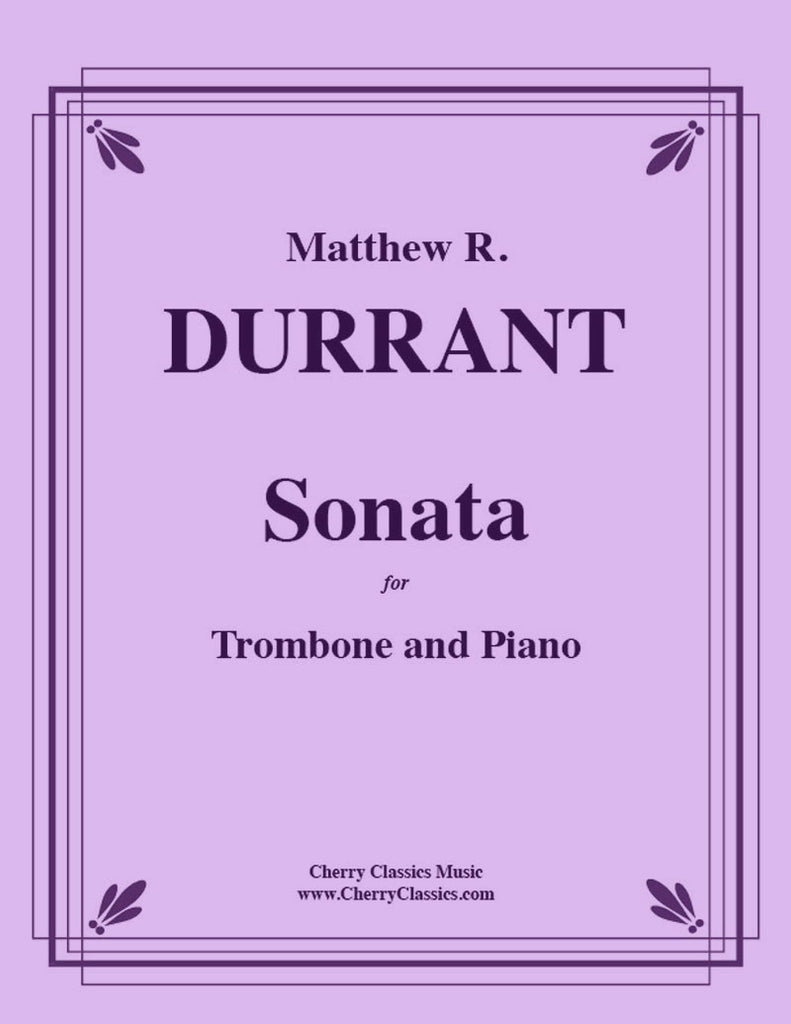Durrant - Sonata for Trombone and Piano - Cherry Classics Music