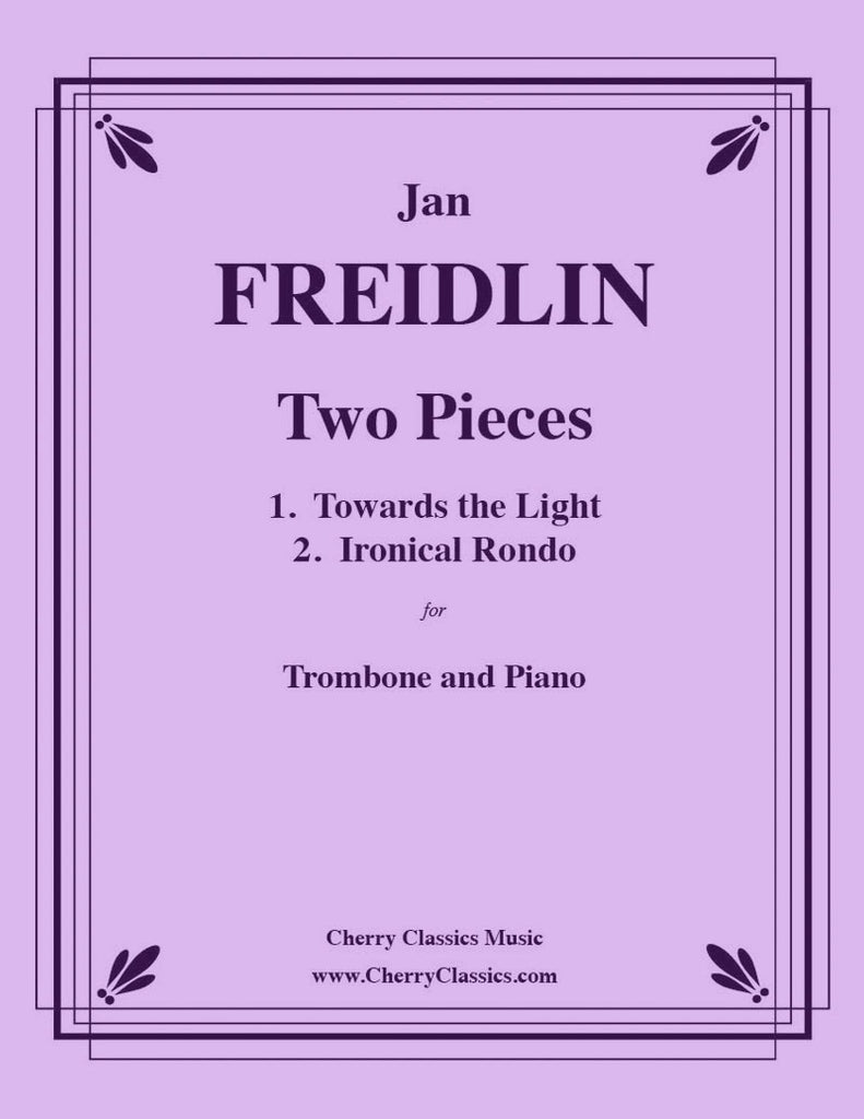 Freidlin - Two Pieces for Trombone and Piano - Cherry Classics Music
