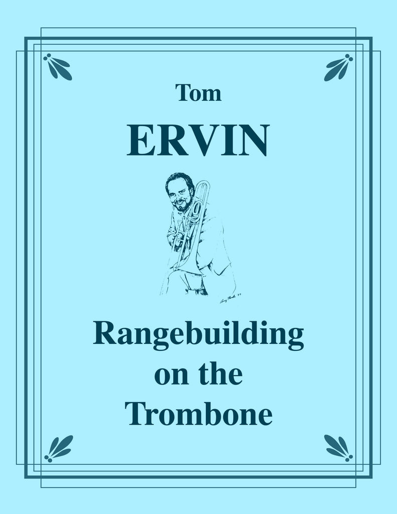 Ervin - Rangebuilding on the Trombone by Tom Ervin - Cherry Classics Music