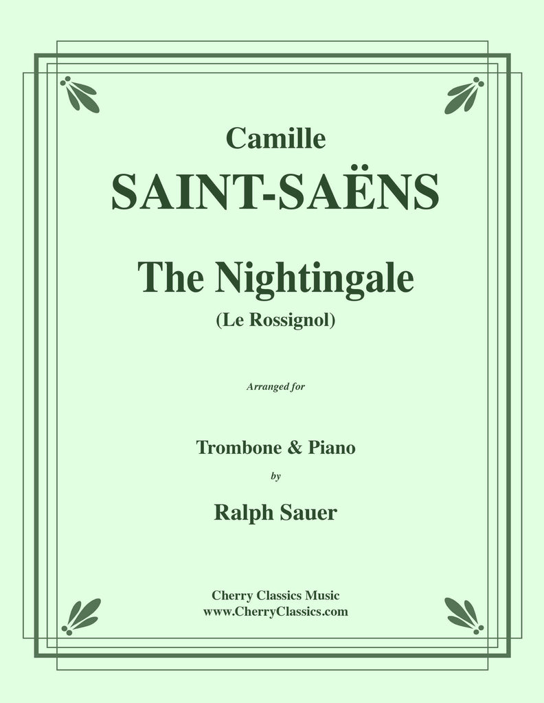Saint-Saens - The Nightingale (Le Rossignol) for Trombone and Piano - Cherry Classics Music
