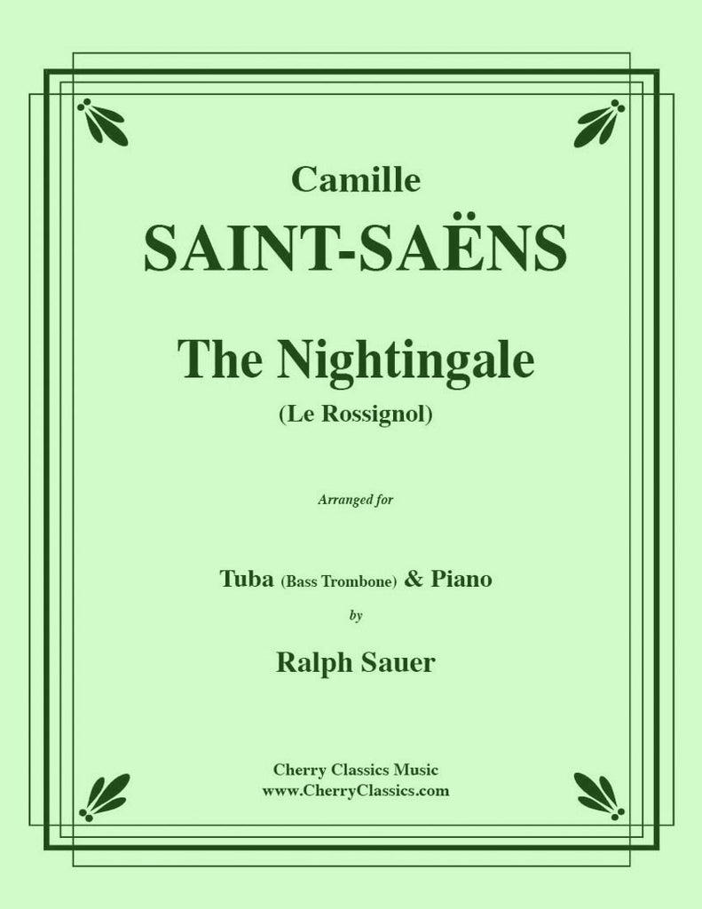 Saint-Saens - The Nightingale (Le Rossignol) for Tuba or Bass Trombone and Piano - Cherry Classics Music
