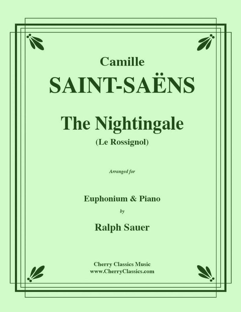 Saint-Saens - The Nightingale (Le Rossignol) for Euphonium and Piano - Cherry Classics Music