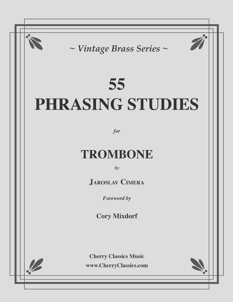 Cimera - 55 Phrasing Studies for Trombone - Cherry Classics Music