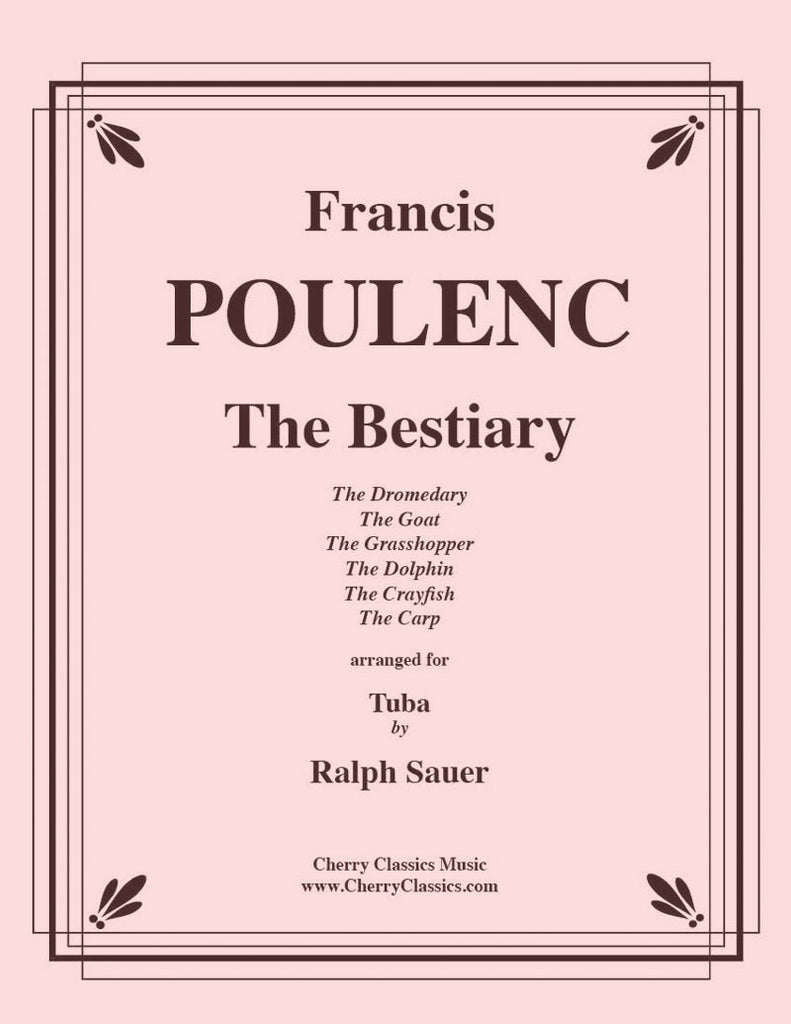 Poulenc - The Bestiary for Tuba or Bass Trombone and Piano - Cherry Classics Music