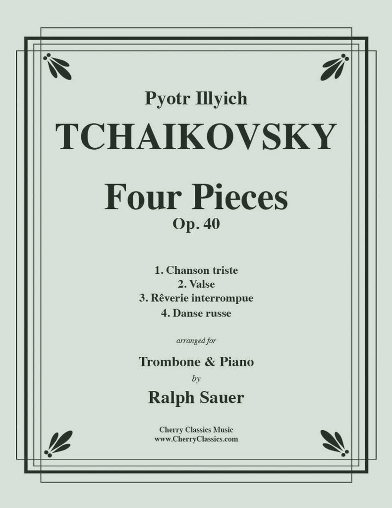 Tchaikovsky - Four Pieces Op. 40 for Trombone and Piano - Cherry Classics Music