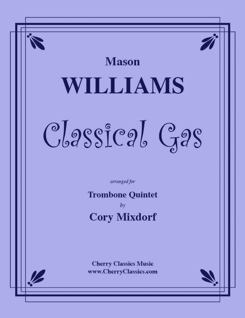 Williams - Classical Gas for Trombone Quintet - Cherry Classics Music
