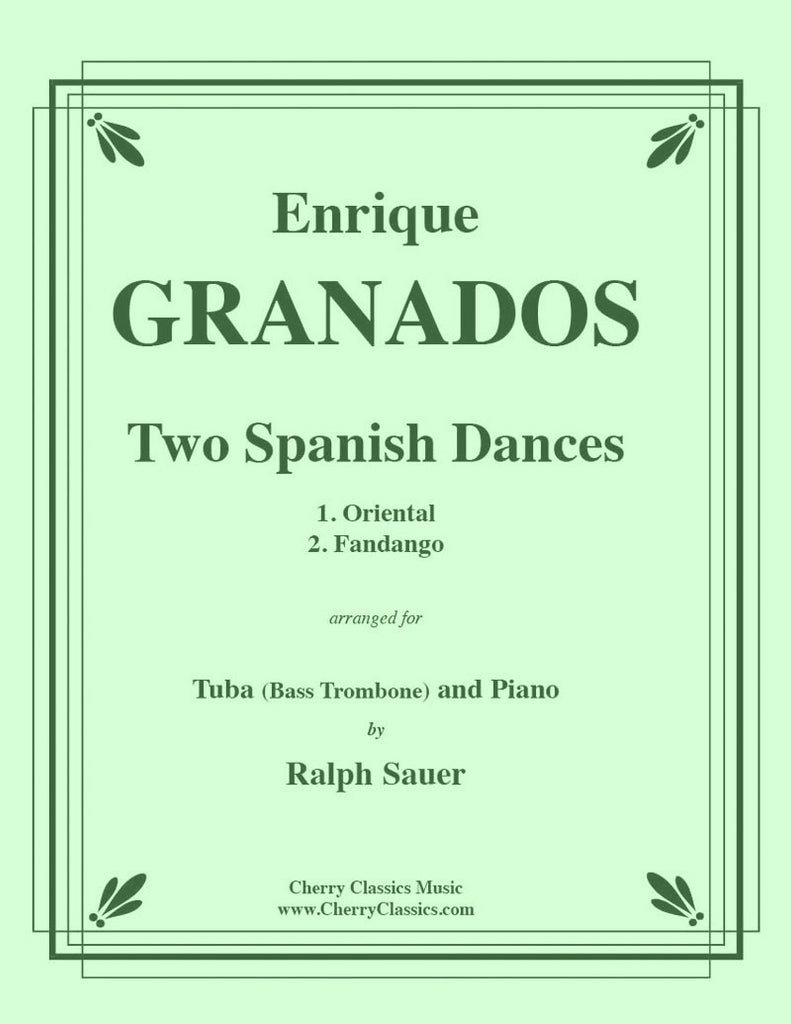 Granados - Two Spanish Dances for Tuba or Bass Trombone and Piano - Cherry Classics Music