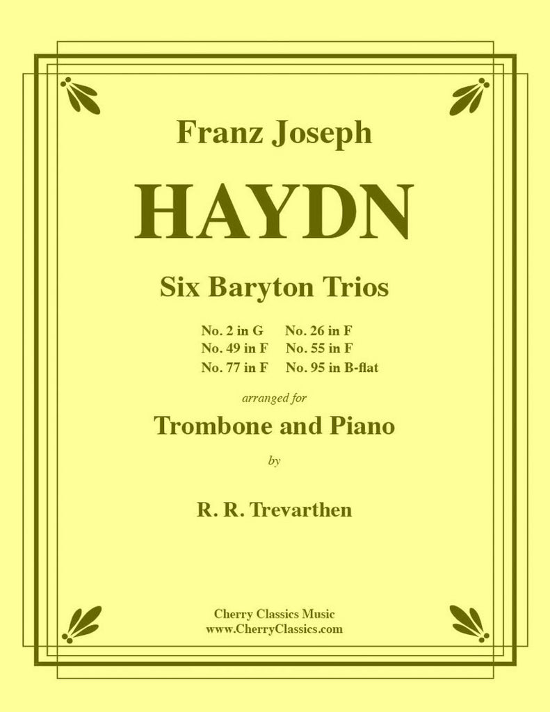 Haydn - Six Baryton Trios for Trombone and Piano - Cherry Classics Music