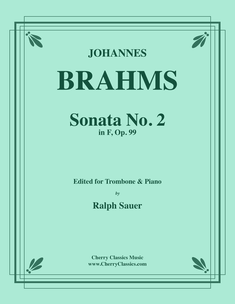 Brahms - Sonata No. 2 in F, Op. 99 for Trombone and Piano - Cherry Classics Music