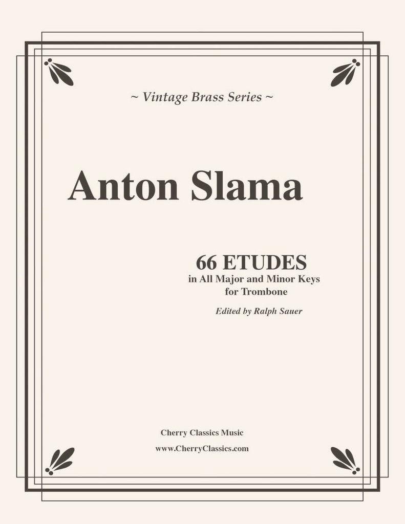 Slama - 66 Etudes in all Major and Minor Keys for Trombone - Cherry Classics Music