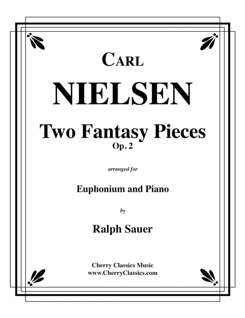 Nielsen - Two Fantasy Pieces, Op. 2 for Euphonium and Piano - Cherry Classics Music