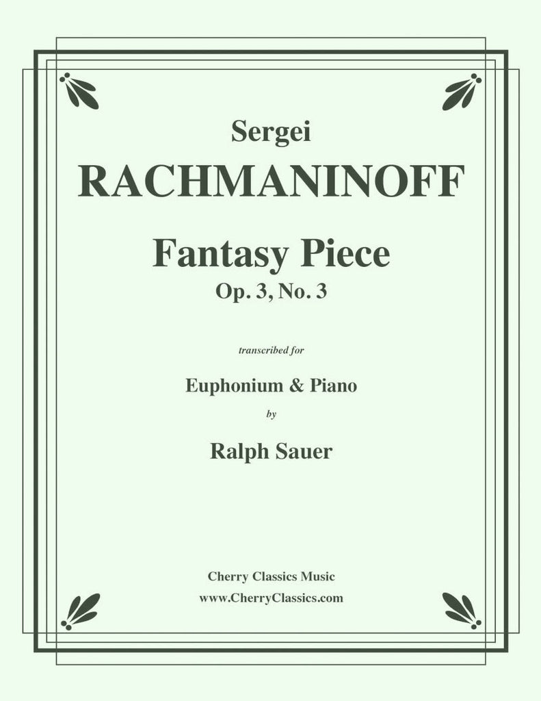 Rachmaninoff - Fantasy Piece Op. 3 No. 3 for Euphonium and Piano - Cherry Classics Music