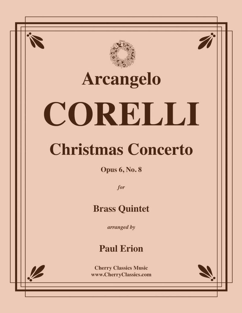 Corelli - Christmas Concerto Op. 6, No. 8 for Brass Quintet - Cherry Classics Music