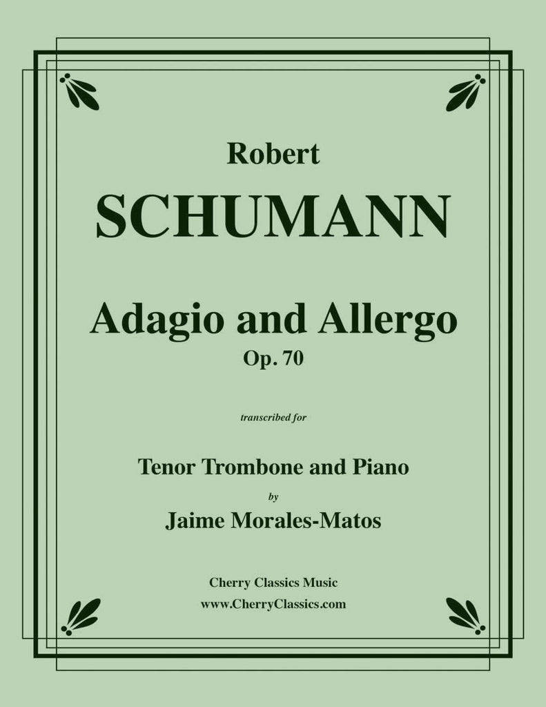 Schumann - Adagio and Allegro for Tenor Trombone and Piano - Cherry Classics Music