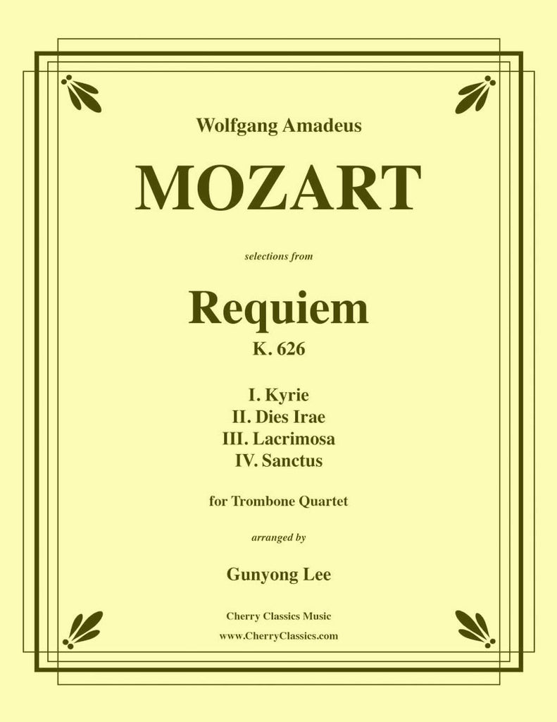 Mozart - Requiem, K. 626 Selections for Trombone Quartet - Cherry Classics Music