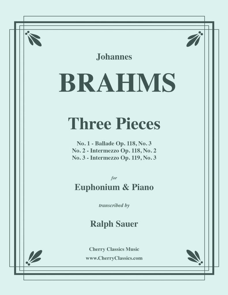 Brahms - Three Pieces for Euphonium and Piano - Cherry Classics Music